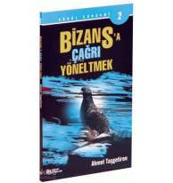 Bizansa Çağrı Yöneltmek