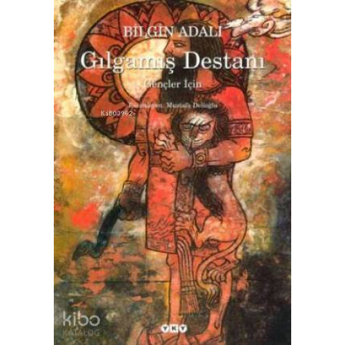 Gılgamış Destanı (Küçük Boy); Gençler İçin