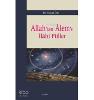 Allah´tan Aleme İlahi Fiiller