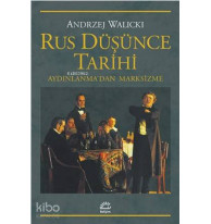 Rus Düşünce Tarihi; Aydınlanma'dan Marksizme