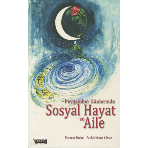 Peygamber Günlerinde Sosyal Hayat ve Aile