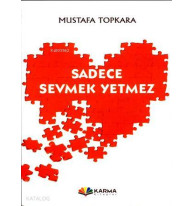 Sadece Sevmek Yetmez