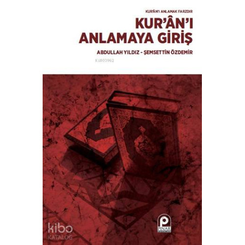 Kur'an'ı Anlamaya Giriş