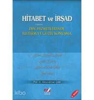 Hitabet ve İrşad; Din Hizmetlerinde İletişim ve Güzel Konuşma