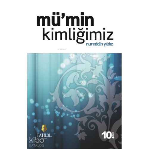 Mü'min Kimliğimiz
