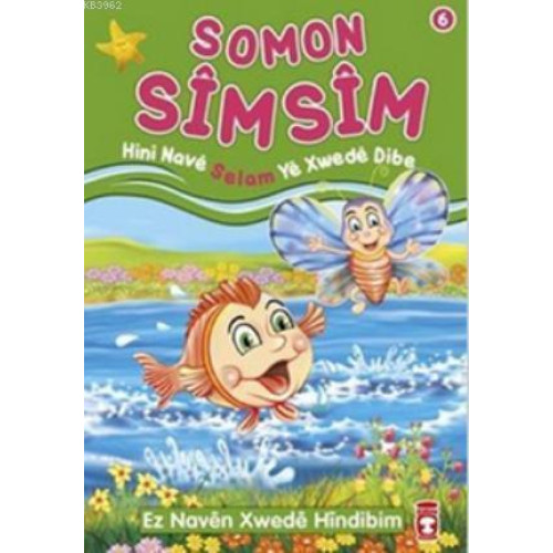 Somon Simsim Hini Nave Selam Ye Xwede Dibe; Ez Naven Xwede Hindibim