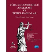 Türkiye Cumhuriyeti Anayasası ve Temel Kanunlar