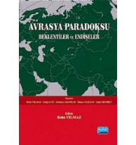 Avrasya Paradoksu; Beklentiler ve Endişeler