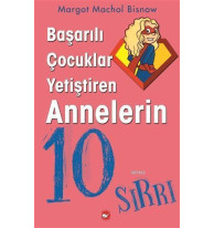 Başarılı Çocuklar Yetiştiren Annelerin 10 Sırrı