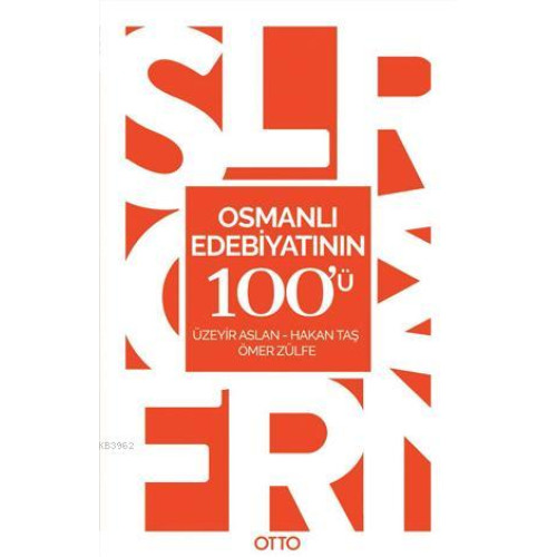 Osmanlı Edebiyatının 100'ü