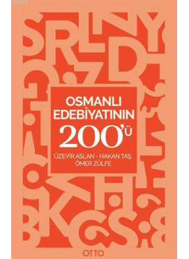 Osmanlı Edebiyatının 200'ü