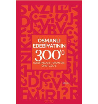 Osmanlı Edebiyatının 300'ü