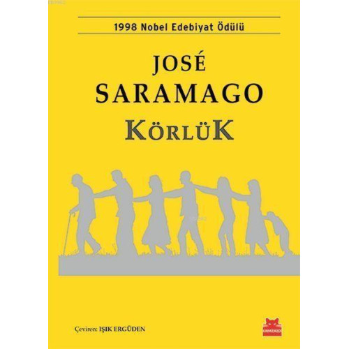 Körlük; 1998 Nobel Edebiyat Ödülü