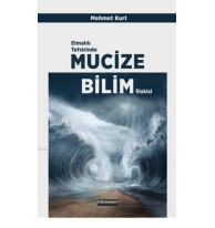 Elmalılı Tefsirinde Mucize Bilim İlişkisi
