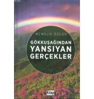 Gökkuşağından Yansıyan Gerçekler