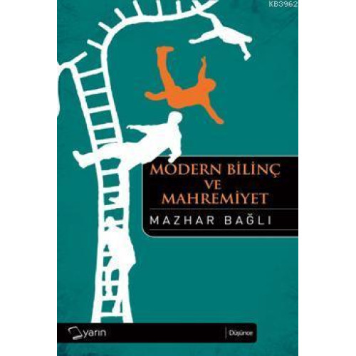 Modern Bilinç ve Mahrumiyet