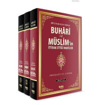 Buhârî ve Müslim'in İttifak Ettiği Hadîsler