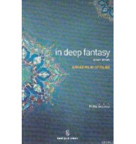In Deep Fantasy : A Sufi Novel