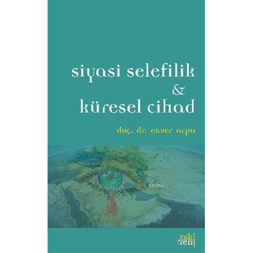 Siyasi Selefilik ve Küresel Cihad