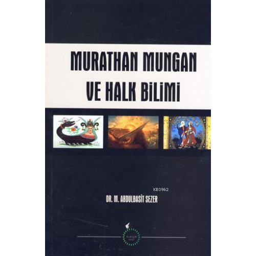 Murathan Mungan ve Halk Bilimi