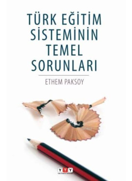 Türk Eğitim Sisteminin Temel Sorunları