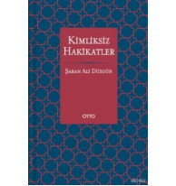 Kimliksiz Hakikatler