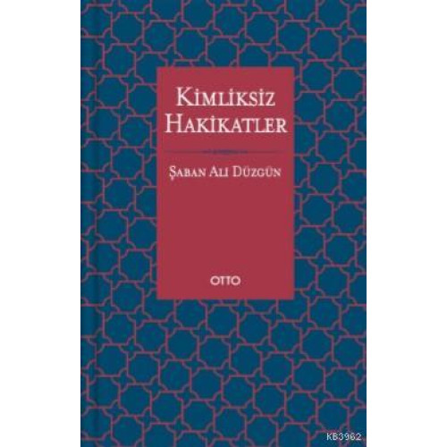 Kimliksiz Hakikatler