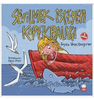 Sevilmek İsteyen Köpekbalığı