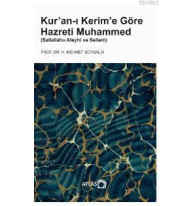 Kur'an-ı Kerim'e Göre Hazreti Muhammed (Sallallahu Aleyhi ve Sellem)