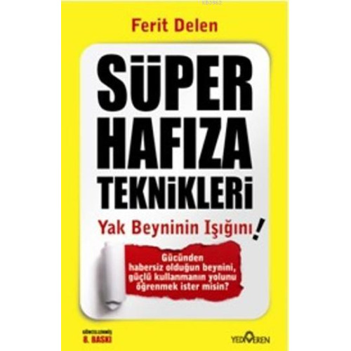Süper Hafıza Teknikleri; Yak Beyninin Işığını