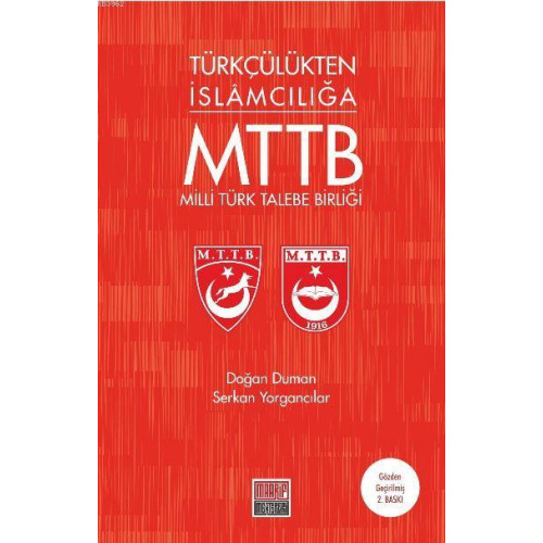 Türkçülükten İslamcılığa Milli Türk Talebe Birliği