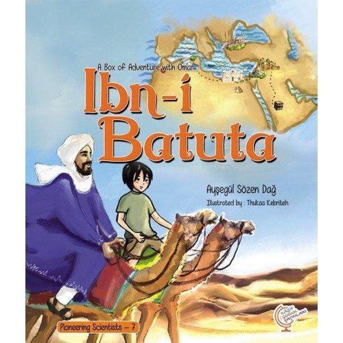 A Box of Adventure with Omar: İbn-i Batuta Pioneering Scientists - 7