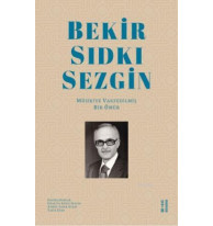 Bekir Sıdkı Sezgin; Mûsikiye Vakfedilmiş Bir Ömür