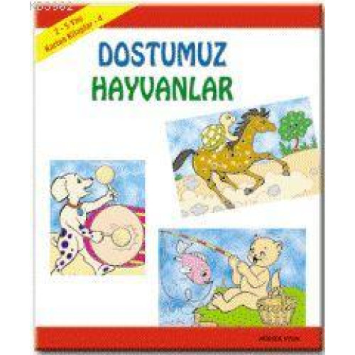 Karton Kitap-4-Dostumuz Hayvanlar; (2-5 Yaş)