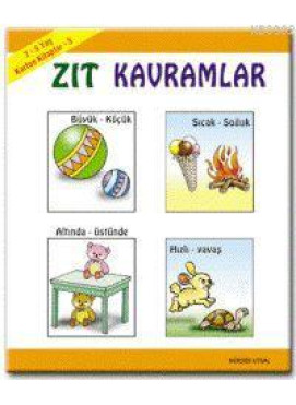 Karton Kitap-3-Zıt Kavramlar; 2-5 Yaş
