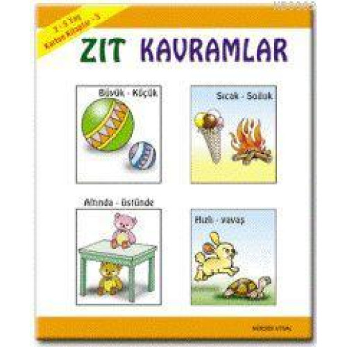 Karton Kitap-3-Zıt Kavramlar; 2-5 Yaş