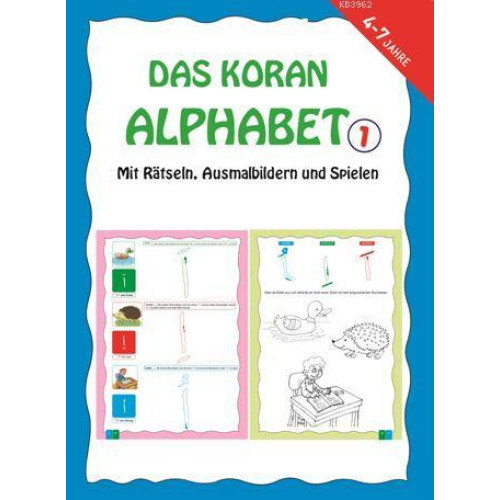 Das Koran Alphabet 1; Malbuch Mit Übungen (Bulmacalı Kuran Elifbası 1)