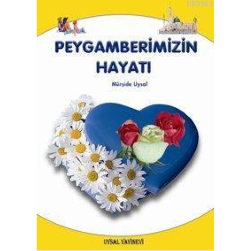 Peygamberimizin Hayatı (Küçük Boy); 8 Yaş ve Üstü