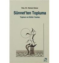 Sünnet'ten Topluma Toplum ve Kültür Yazıları