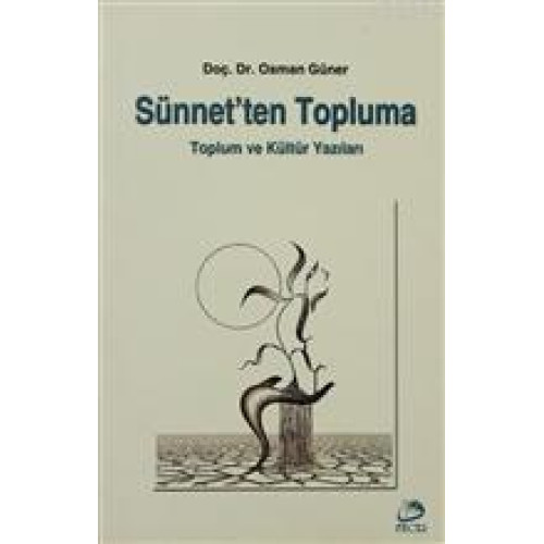Sünnet'ten Topluma Toplum ve Kültür Yazıları