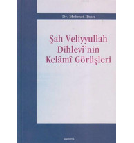 Şah Veliyyullah Dihlevi'nin Kelami Görüşleri