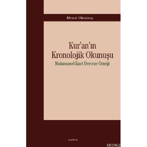 Kuran´ın Kronolojik Okunuşu
