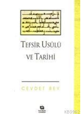 Tefsir Usûlü ve Tarihi