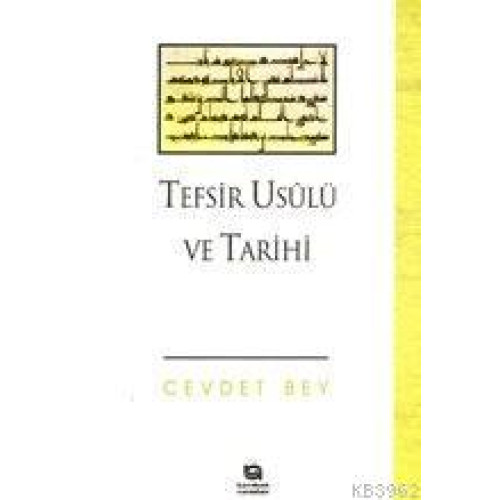 Tefsir Usûlü ve Tarihi