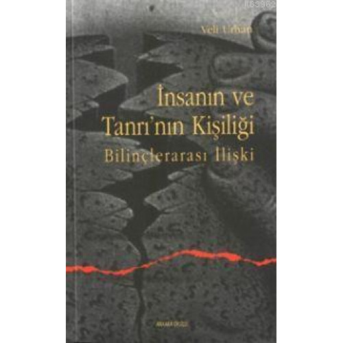 İnsanın ve Tanrının Kişiliği; Bilinçlerarası İlişki