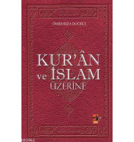Kur'ân ve İslam Üzerine