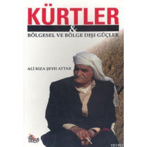 Kürtler & Bölgesel ve Bölge Dışı Güçler