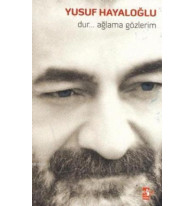 Dur Ağlama Gözlerim
