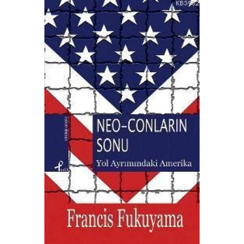 Neo-Conların Sonu; Yol Ayrımındaki Amerika