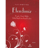 Efendimiz (Cep Boy); Hayatı - Güzel Ahlakı - Tebliğ Ettiği Dinin Temel Esasları